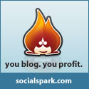 You blog. You Profit. Sign up for SocialSpark!